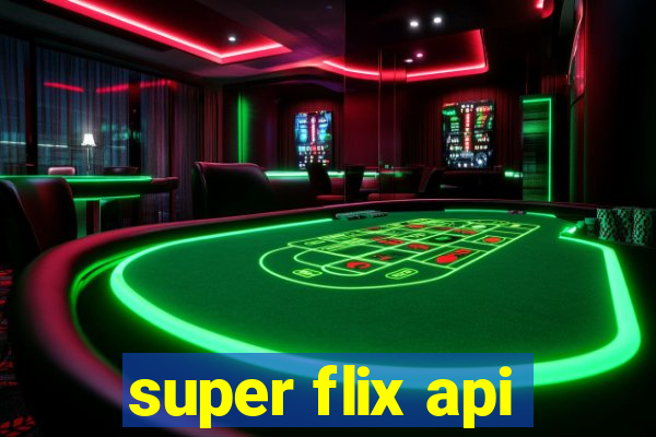 super flix api